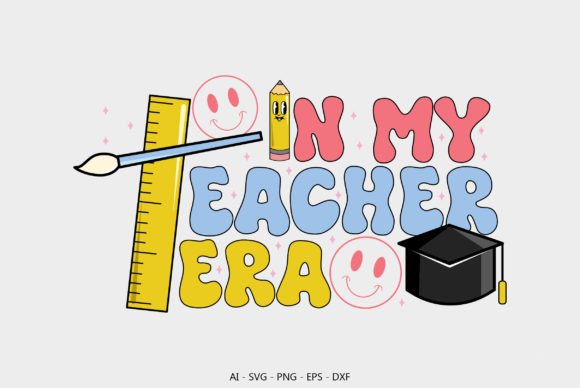 In My Teacher Era: A Versatile Embroidery Design