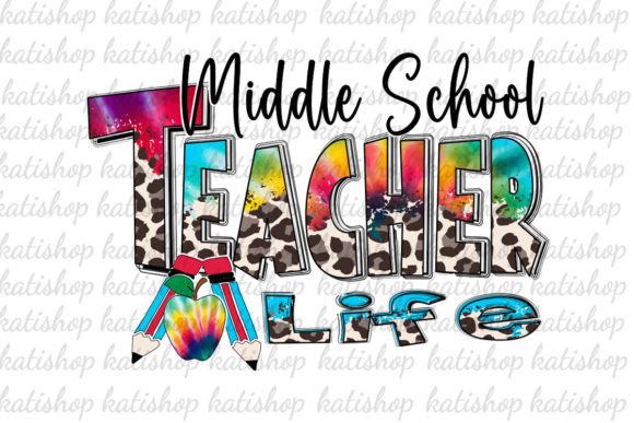 Middle School Teacher Life: A Versatile Sublimation Design