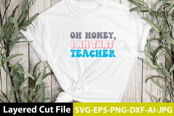Oh Honey, I Am That Teacher Retro Embroidery