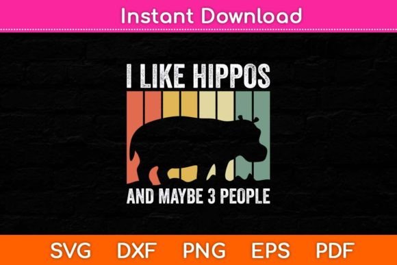 Review of I Like Hippos and Maybe 3 People Svg