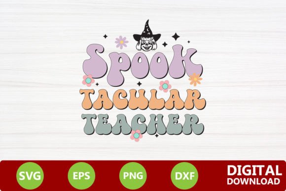 Spook Tacular Teacher - Retro Halloween
