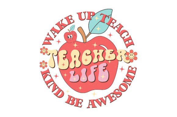 Teacher Life: A Versatile Embroidery Design